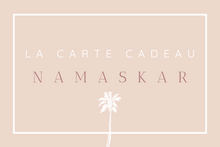 Load image into Gallery viewer, La carte cadeau Namaskar